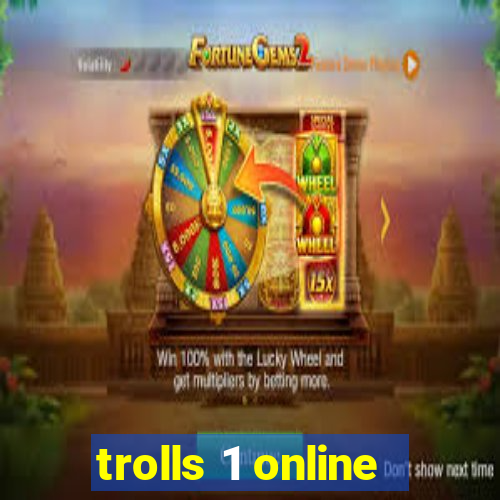 trolls 1 online